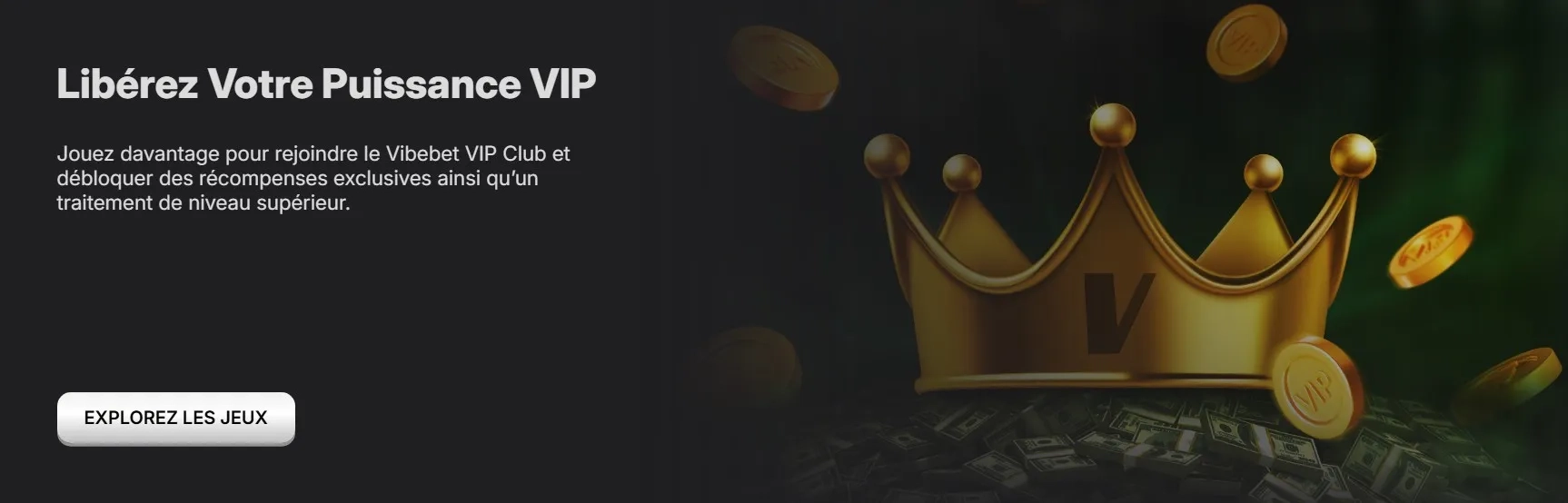 Les niveaux VIP